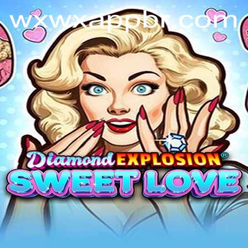 Exploring the Excitement of DiamondExplosionSweetLove: An In-Depth Guide