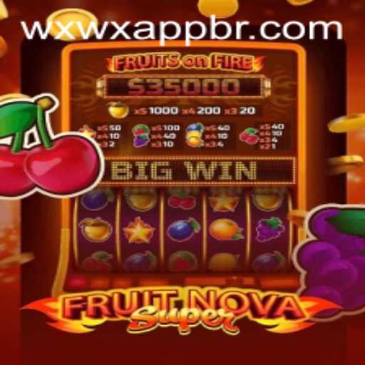 Exploring FruitNovaSuper: A New Adventure with wxwx PH Login