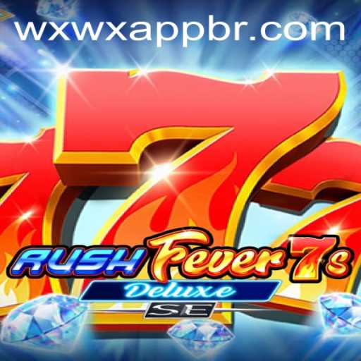 Exploring the Thrills of RushFever7sDeluxeSE and Its Connection to wxwx PH Login